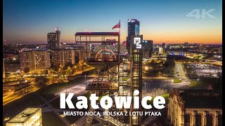 KATOWICE nocą z lotu ptaka  Spodek Muzeum Śląskie Filharmonia Śląska 4K [upl. by Malka]