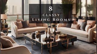 8 Contemporary Classy living room interior design decorating ideas  Elegant Living room Tour [upl. by Kamillah867]