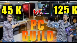 Best Budget PC Build Price  45k vs 125k Gaming PC Build  GTA 5 Test  Price in Pakistan [upl. by Aicak]