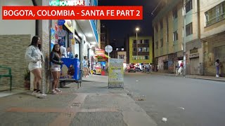 🇨🇴 Bogotá Colombia  Santa Fe Walking Tour Part 2 quotLa Callequot [upl. by Lowe]