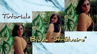 Bluza Stralucire TUTORIAL [upl. by Masuh458]