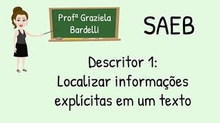 Localizar informações explícitas em um texto  descritor 1 do SAEB de Língua Portuguesa [upl. by Sibby]