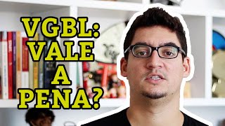 VGBL Vale a Pena Descubra vantagens que poucos conhecem [upl. by Ziegler958]