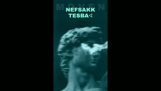 NEFSAKKTESBA2   نفسك تسبَق AUDIO [upl. by Rolland491]