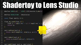 How to Convert from Shadertoy to Lens Studio [upl. by Aztinay78]