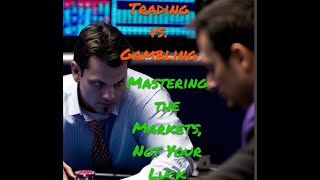 Trading vs Gambling [upl. by Henson]