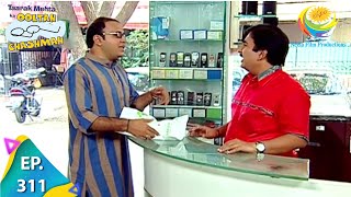 Taarak Mehta Ka Ooltah Chashmah  Episode 311  Full Episode [upl. by Goldshlag]