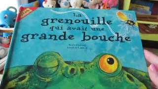 La Grenouille Qui Avait Une Grande Bouche [upl. by Elleda64]