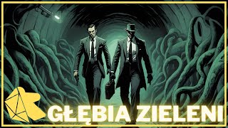 TuGadka   01 Cthulhu Głębia Zieleni [upl. by Bird]