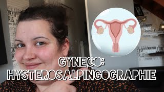 👩‍⚕️GYNECOLOGIE « Hysterosalpingographie 😰 » [upl. by O'Neill]