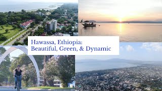 Fresh Video Update Hawassa  One of the most beautiful greenest amp dynamic cities of Ethiopia [upl. by Irianat]