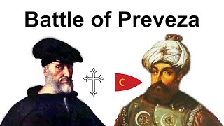 Battle of Preveza 1538  the Holy League is defeated by The Ottoman Empire [upl. by Layor]