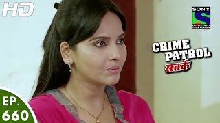 Crime Patrol  क्राइम पेट्रोल सतर्क  Bhadkaava  Episode 660  21st May 2016 [upl. by Couhp]