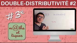 Développer en utilisant la double distributivité 2  Troisième [upl. by Ailsun]