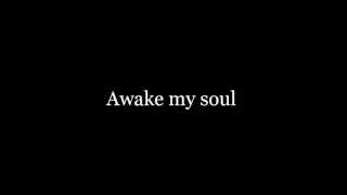 Awake My Soul by Mumford amp Sons Lyrics [upl. by Rillings]