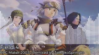 RPG Maker 2003  Field 4 Remix [upl. by Martinson36]