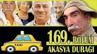 AKASYA DURAĞI 169 BÖLÜM [upl. by Porta]