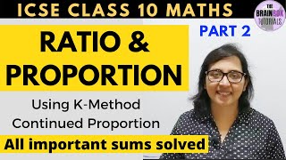 Ratio And Proportion । Using K Method । Continued Proportion । Priyanka Maam [upl. by Delmer283]