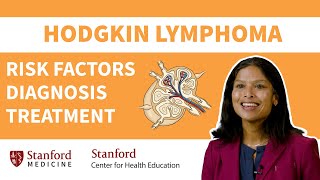 Doctor explains how Hodgkin Lymphoma spreads plus risk factors amp treatment options  Stanford [upl. by Brouwer]