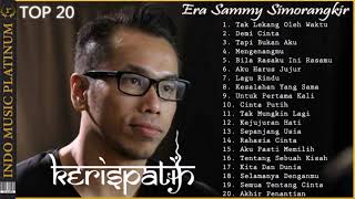 Sammy kerispatih Full Album [upl. by Enerak]