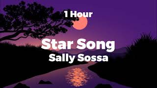 Sally Sossa  Star Song 1 Hour Loop [upl. by Okoyk]