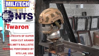 MILITECH‘s SF Super High Cut Aramid Core Ballistic Helmet Testing By NTS [upl. by Xuerd]