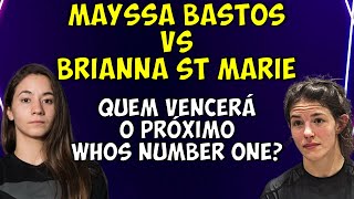 MAYSSA BASTOS VS BRIANNA ST MARIE  WHOS NUMBER ONE [upl. by Heather]