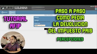 PASO A PASO COMO PEDIR LA DEVOLUCION DE IMPUESTO PAIS DE TODO EL 2022 y 2023 AFIP  TUTORIAL [upl. by Yecad]