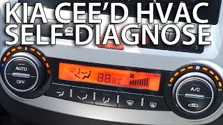 How to enter climate control diagnostic mode in Kia Ceed HVAC hidden menu service mode [upl. by Trisa]