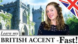 Learn British Accent FAST  British Accent in 10 Minutes  Advanced Level [upl. by Nhepets]