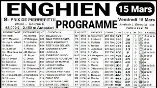 PRIX DE PIERREFTITE 15 Mars Pronostic Quinté du demain ENGHIEN [upl. by Roseline437]