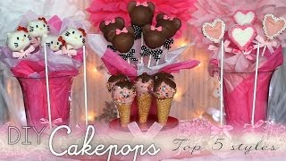 DIY Cakepops Top 5 Styles [upl. by Amadis115]