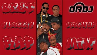 Best Classic Rap MashUp Mix Dr Dre Snoop Dogg 2 Pac Run DMC House Of Pain 50 Cent [upl. by Ashman]