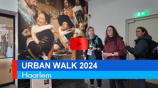 URBAN WALK 2024 Haarlem [upl. by Yerkovich]