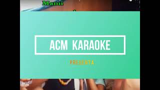 HABLAME DE MIAMI KARAOKE GENTE DE ZONA [upl. by Swaine]