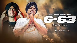 G63 Brazilian Funk  Sidhu Moose Wala X Shubh  Prod By Dj Jit  Letest Punjabi Mashup 2024 [upl. by Tallbot570]