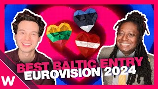 Best Baltic entry at Eurovision 2024 We name our Top 3 🇪🇪 🇱🇻 🇱🇹 [upl. by Fulks68]