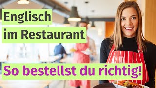 Essen im Restaurant auf Englisch bestellen Dein Komplettkurs [upl. by Kcinemod327]