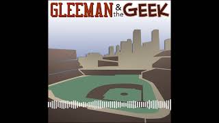 Gleeman and The Geek  Next Man Up [upl. by Niven]