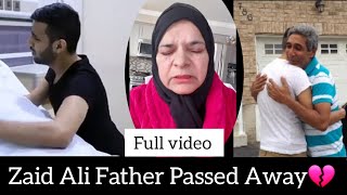 Zaid Ali T Father Passed Away💔  Made everyone Cry🥺  Tea Talk Only☕️ [upl. by Neal287]