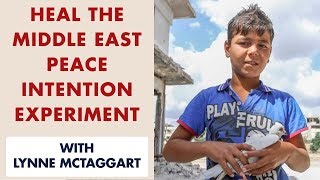 Heal the Middle East Peace 2018 Peace Intention Experiment [upl. by Red]