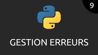 Python 9  gestion erreurs [upl. by Neirad598]