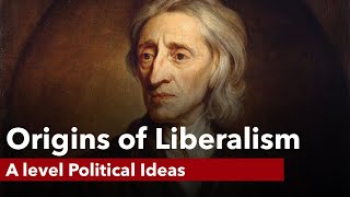 The Origins of Liberalism  A level Politics [upl. by Eita474]