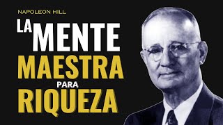 Descubre el Secreto de Napoleón Hill para el Éxito  La Mente Maestra Revelada [upl. by Janik]