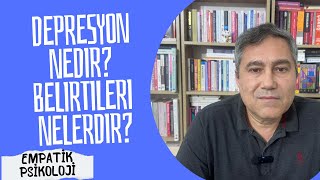 Depresyon Nedir Belirtileri Nelerdir [upl. by Eigger]