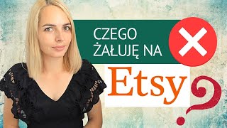 5 błędów które popełniłam na Etsy  Chcesz wiedzieć jakie [upl. by Balas629]