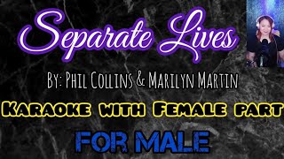 SEPARATE LIVES Karaoke with FEMALE part By Phil Collins amp Marilyn Martin [upl. by Anyel148]