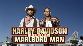 Harley Davidson and The Marlboro Man 1991  Original Motion Picture Soundtrack [upl. by Imer92]