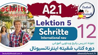 Schritte international neu A21 قسمت دوازدهم  درس پنجم نمونه تدریس کتاب شقیته اینترناتسیونال [upl. by Eirena807]