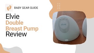 Elvie Double Electric Wearable Smart Breast Pump Review [upl. by Alletsyrc]